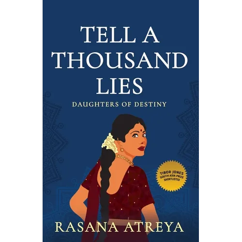 Tell A Thousand Lies: Women's Fiction Set In India