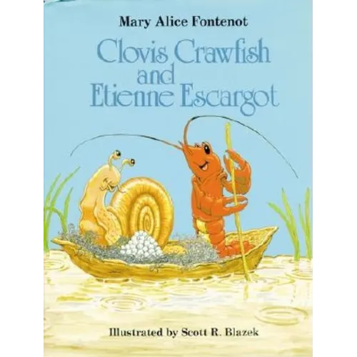 Clovis Crawfish and Etienne Escargot