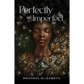 Perfectly Imperfect