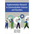 Implementation Research in Communication Sciences and Disorders