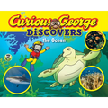 Curious George Discovers the Ocean