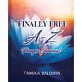 Finally Free A-Z Prayer Journal