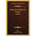 Plutarchi Libellus De Fluviis (1851)
