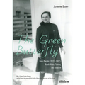 The Green Butterfly: Hana Ponická (1922-2007), Slovak Writer, Poetess, and Dissident