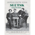 Slutsk and Vicinity Memorial Book (Belarus) - Volume II