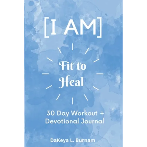 I Am Fit to Heal