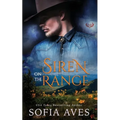 Siren on the Range