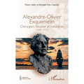Alexandre-Olivier Exquemelin: Chirurgien, flibustier et naturaliste (1640-1717)