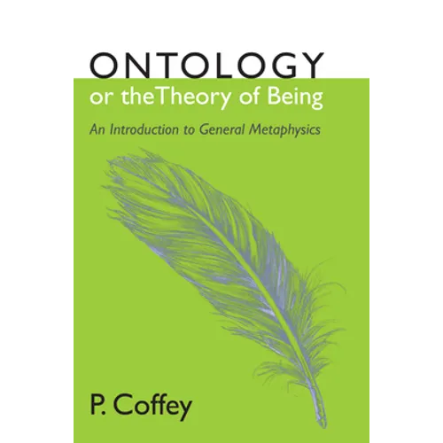 Ontology or the Theory of Being
