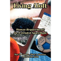 Living Aloft: Human Requirements for Extended Spaceflight
