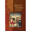 Heaven on Earth: The Gifts of Christ in the Divine Service