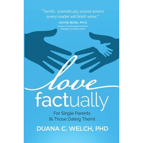 Love Factually for Single Parents: [& Those Dating Them]