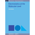 Electrostatics at the Molecular Level