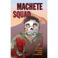 Machete Squad (Eb)