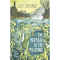 The Mermaid in the Millpond