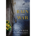 In Times of Rain and War