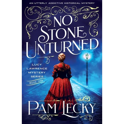 No Stone Unturned: An utterly addictive historical mystery