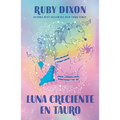 Luna Creciente En Tauro