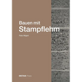 Bauen Mit Stampflehm