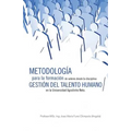 Metodologia Para La Formacion de Valores Desde La Disciplina Gestion del Talento Humano En La Universidad Agostinho Neto.