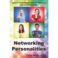 Networking Personalities: How to Create Rapport and Confidence in your Communications