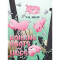 It's Raining Gnats and Hogs