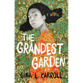 The Grandest Garden