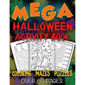 Mega Halloween Activity Book: Coloring - Mazes - Word Searches - Fun Games For Kids of All Ages