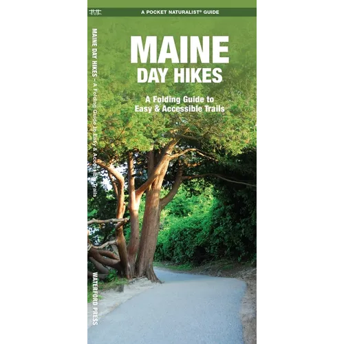 Maine Day Hikes: A Folding Pocket Guide to Gear, Planning & Useful Tips