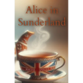 Alice in Sunderland