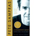 A Champion's Mind: Lessons from a Life in Tennis