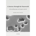 A Journey Through the Nanoworld: Self-Assembling Organic and Inorganic Materials