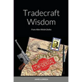 Tradecraft Wisdom: From Allen Welsh Dulles