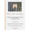 Beat the Lottery: A 500-year-old Kabbalist's Guide to Conquering Chance