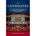 The Candidates: Amateurs and Professionals in French Politics