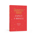 Expect a Miracle: Quotations to Live and Love by