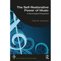 The Self-Restorative Power of Music: A Psychological Perspective