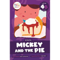 Mickey and the Pie: Level 4b (Ie/Ea/Ey)