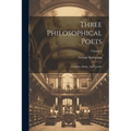 Three Philosophical Poets: Lucretius, Dante, And Goethe; Volume 1