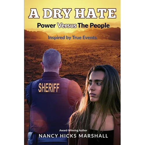 A Dry Hate: Power Versus The People