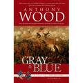 Gray & Blue: A Story of the Civil War