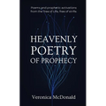 Heavenly Poetry of Prophecy: Poems and prophetic activations from the Tree of Life, free of strife.