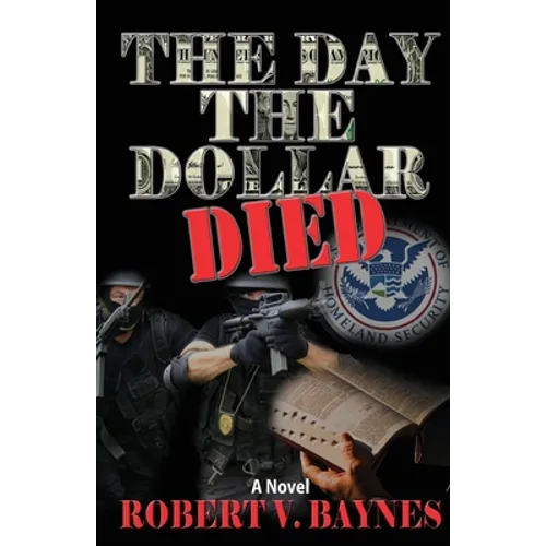The Day the Dollar Died