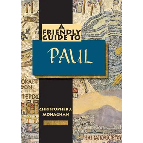 Friendly Guide to Paul