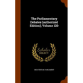 The Parliamentary Debates (authorized Edition), Volume 120