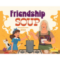 Friendship Soup