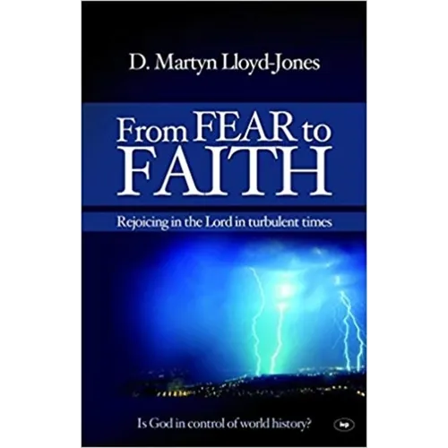 From Fear to Faith: Rejoicing in the Lord in Turbulent Times