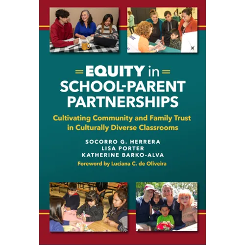 Equity in School-Parent Partnerships: Cultivating Community and Family Trust in Culturally Diverse Classrooms