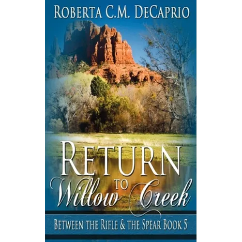 Return to Willow Creek