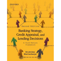 Banking Strategy, Credit Appraisal, and Lending Decisions: A Risk-Return Framework